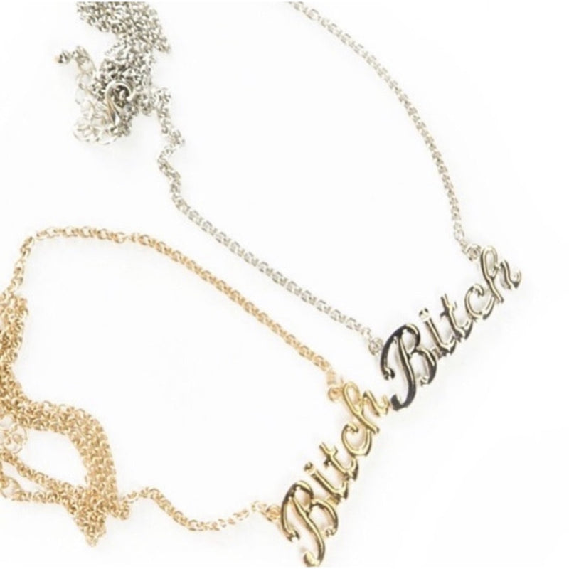 Bitch Necklace
